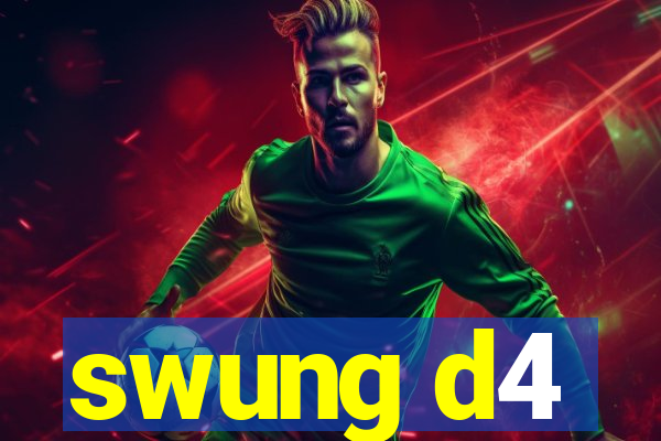 swung d4